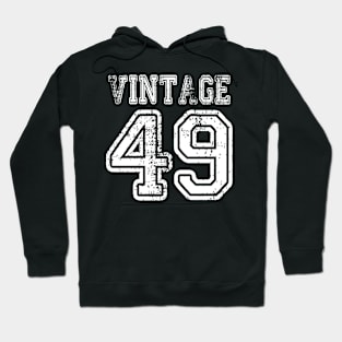 Vintage 49 2049 1949 T-shirt Birthday Gift Age Year Old Boy Girl Cute Funny Man Woman Jersey Style Hoodie